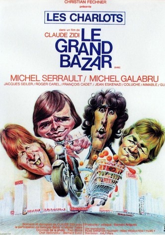 Les Charlots le grand bazar