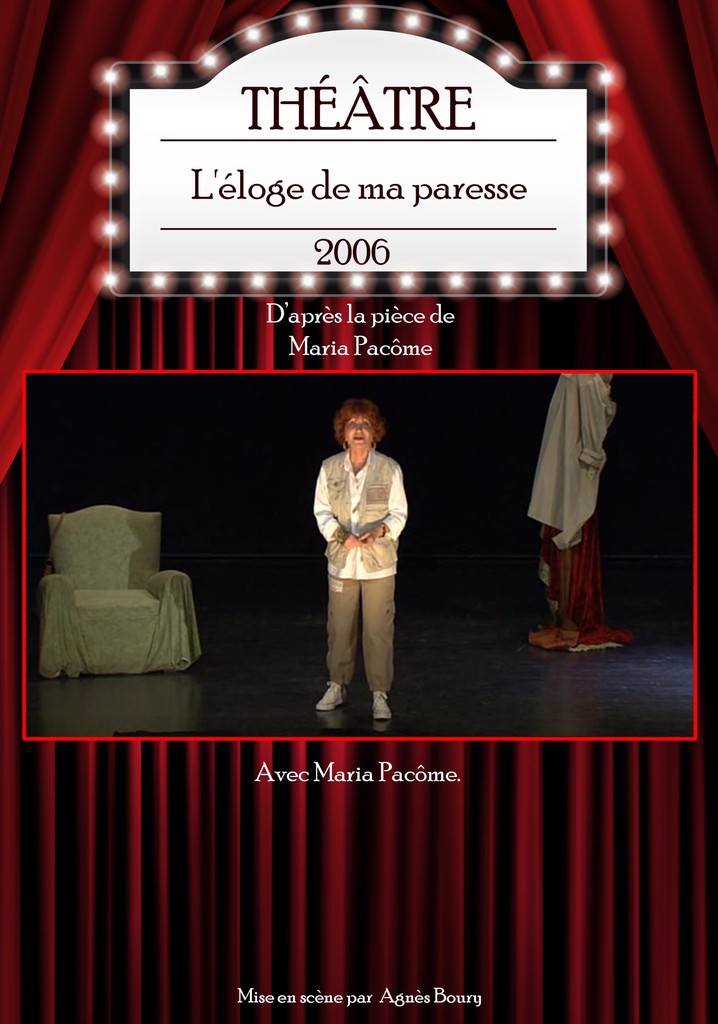 L'éloge de ma paresse