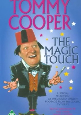 Tommy Cooper - The Magic Touch