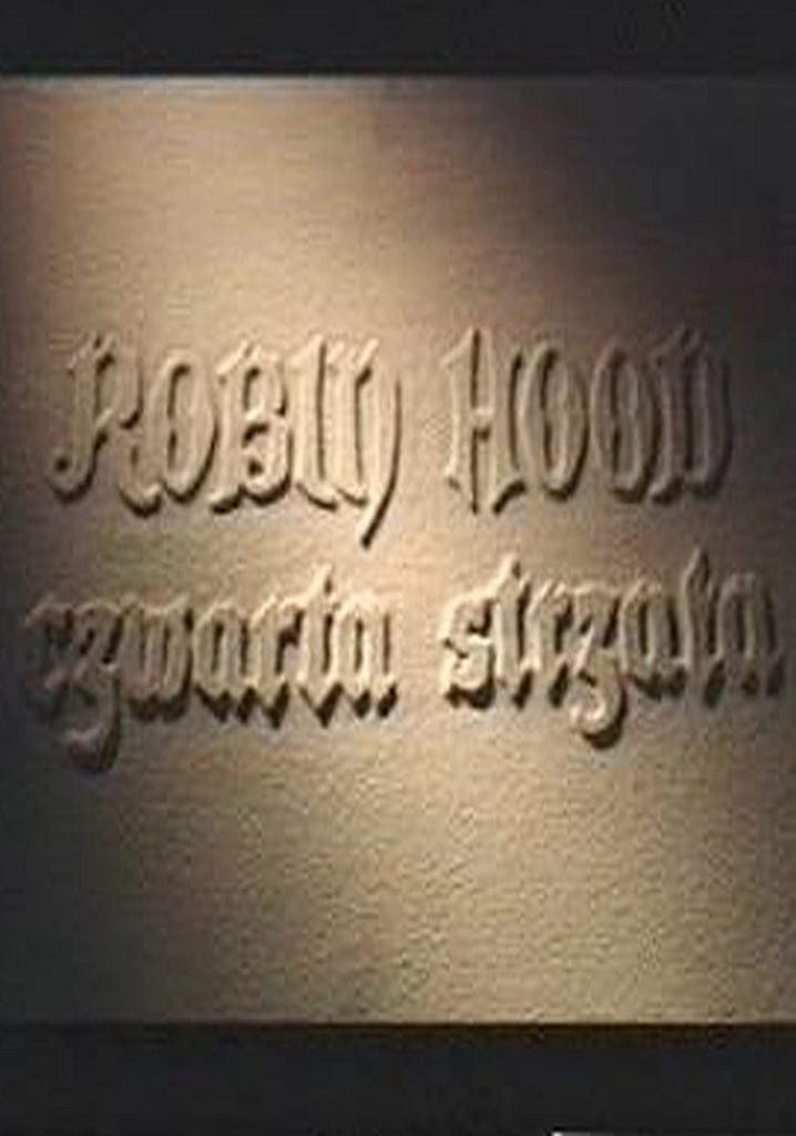 Robin Hood - czwarta strzała