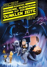 Family Guy - Irgendwo, irgendwie, irgendwann auf der Dunklen Seite