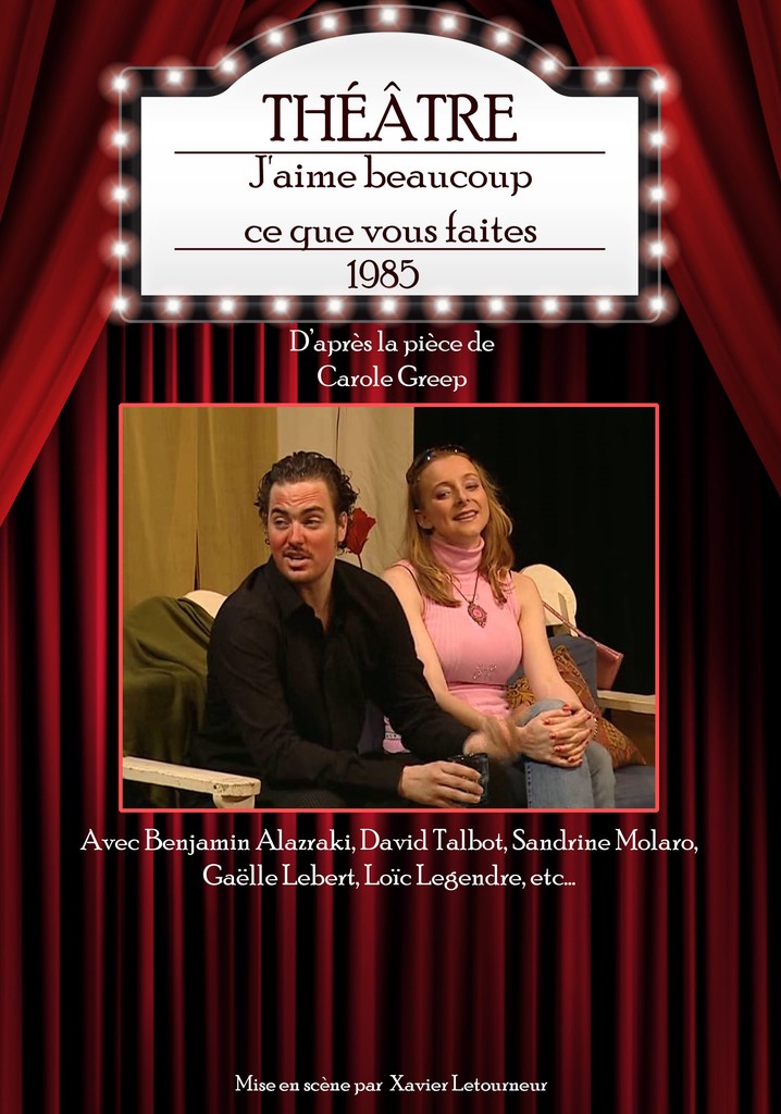 J'aime beaucoup ce que vous faites