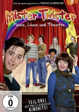 Mister Twister - Mäuse, Läuse und Theater