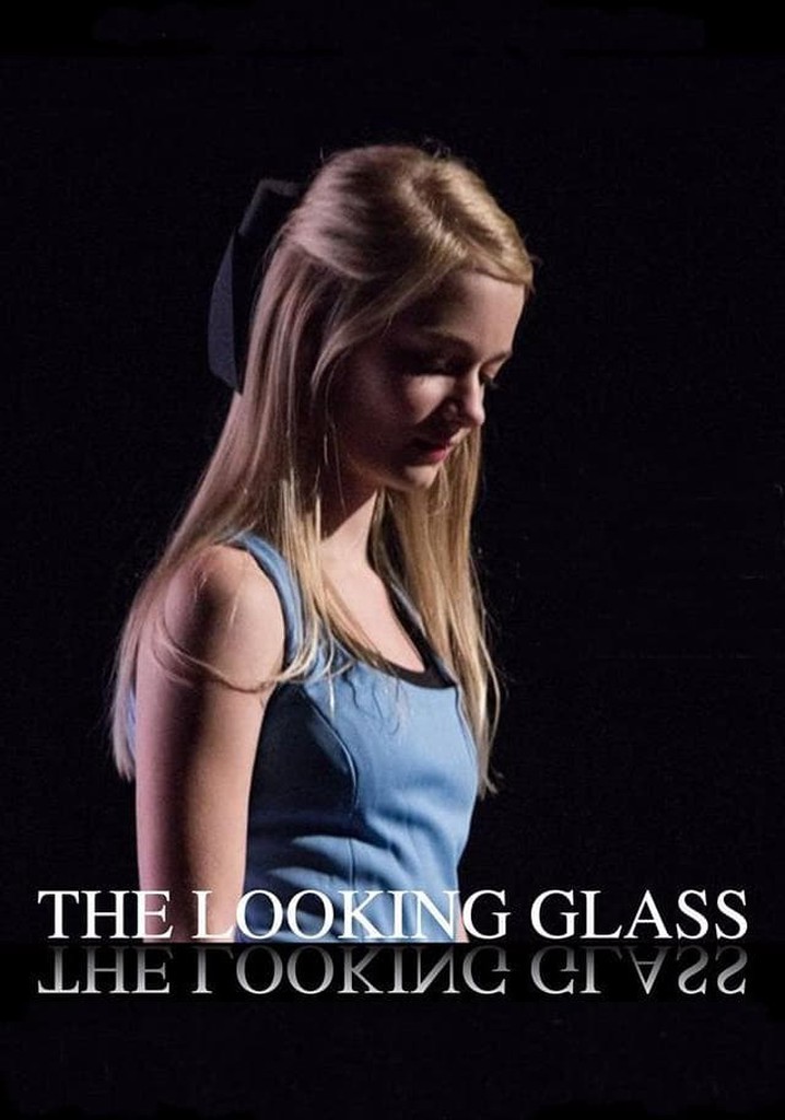 The Looking Glass