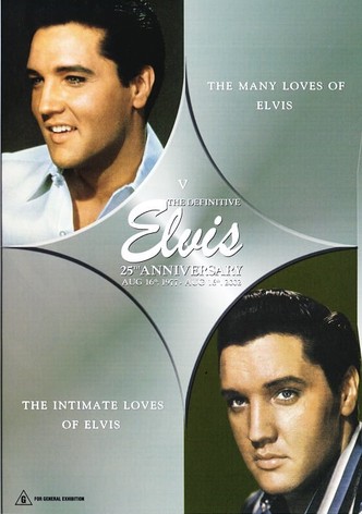 The Definitive Elvis 25th Anniversary: Vol. 5 The Many Loves Of Elvis & The Intimate Loves Of Elvis