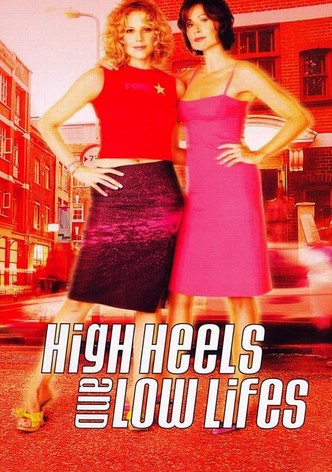 Arriba y abajo (High Heels and Low Lifes)