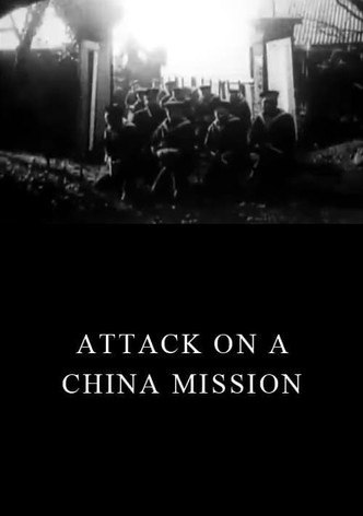 Attack on a China Mission