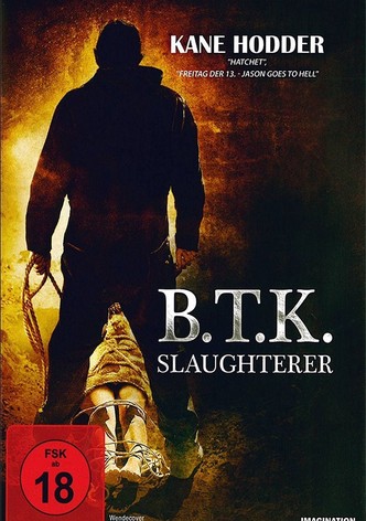 B.T.K.