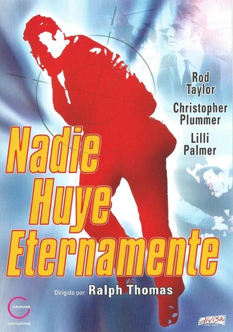 Nadie huye eternamente