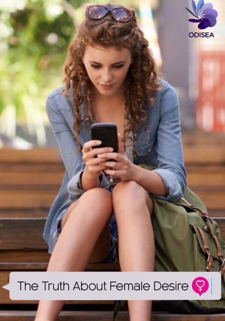 The Truth About Female Desire