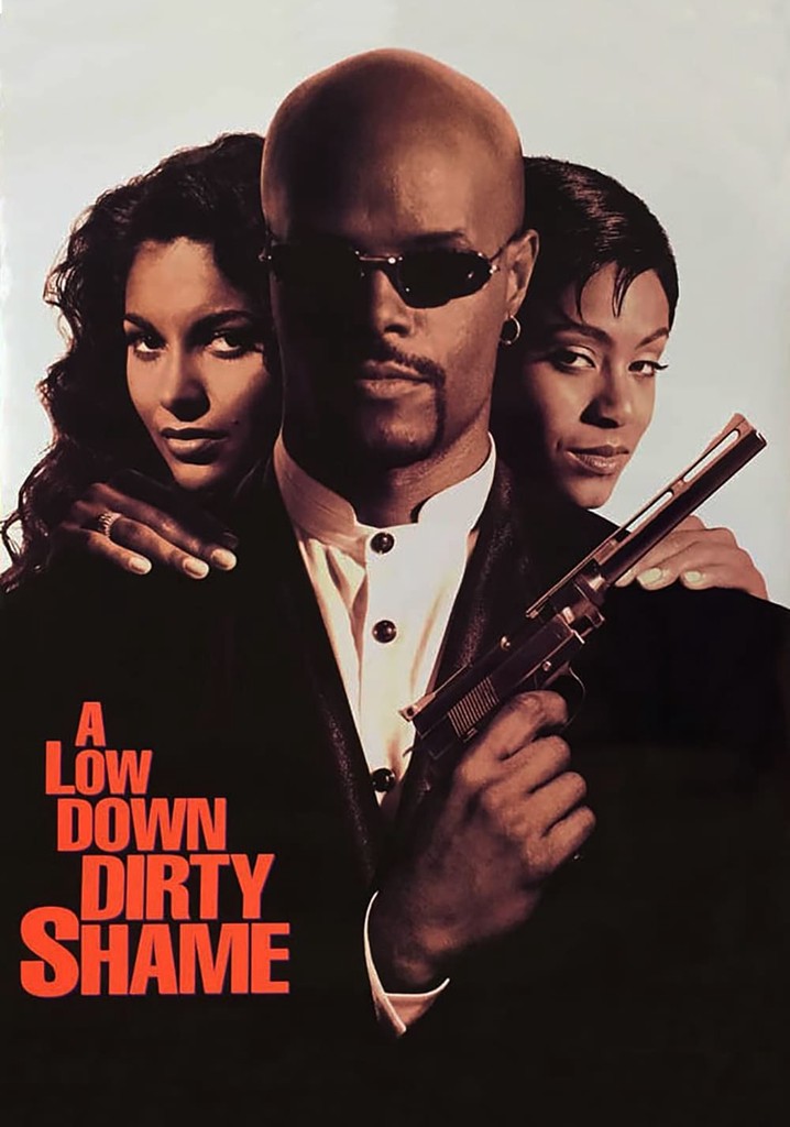 Low Down Dirty Shame Free Full Movie A Low Down Dirty Shame streaming: where to watch online?
