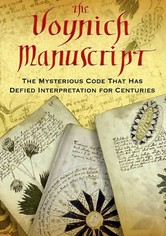 The Voynich Code: The World's Most Mysterious Manuscript