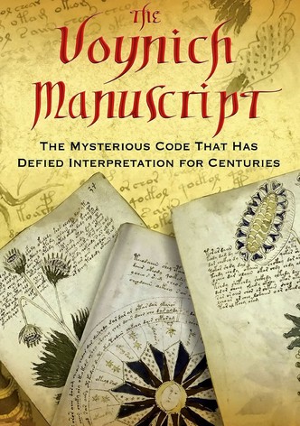 The Voynich Code: The World's Most Mysterious Manuscript