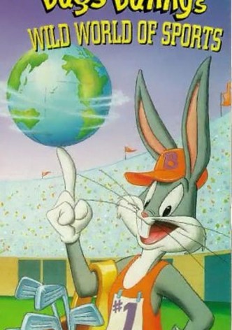 Bugs Bunny's Wild World of Sports