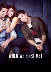 When We First Met