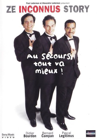 Les Inconnus - Au secours… Tout va mieux !