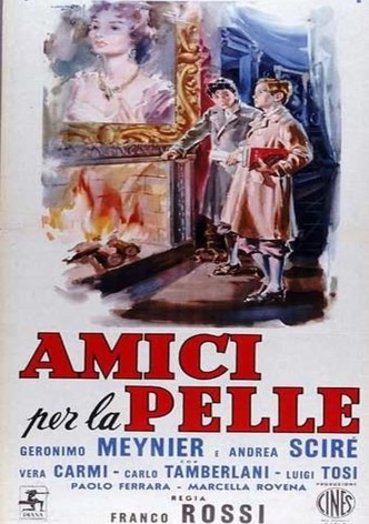 Amici per la pelle