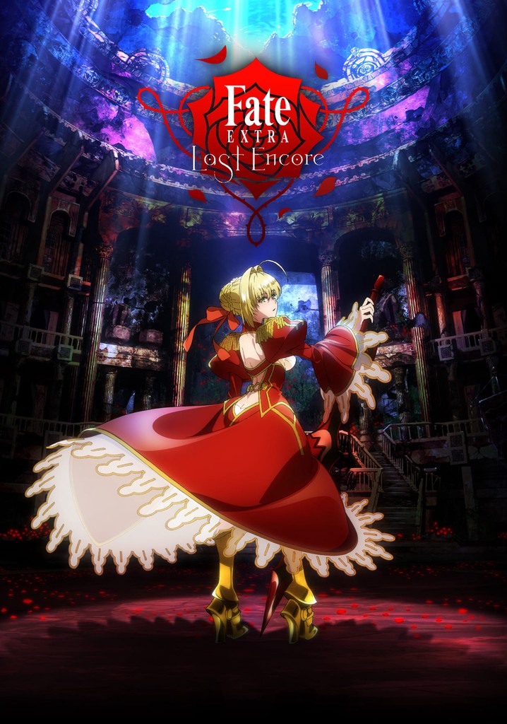 Fate Extra Last Encore Streaming Tv Show Online