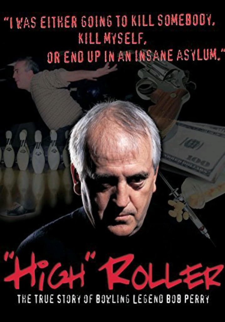 High Roller: The Bob Perry Story