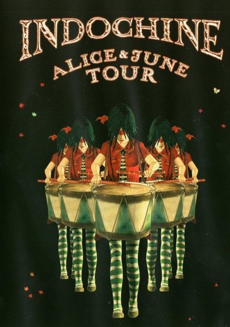 Indochine: Alice & June Tour
