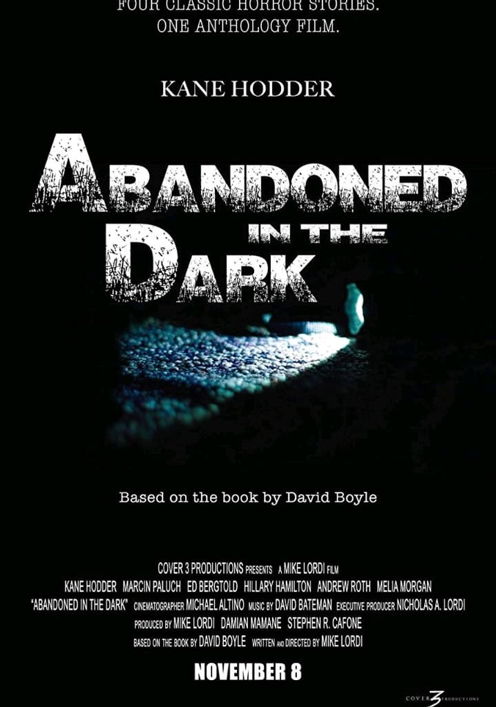 Abandoned in the Dark