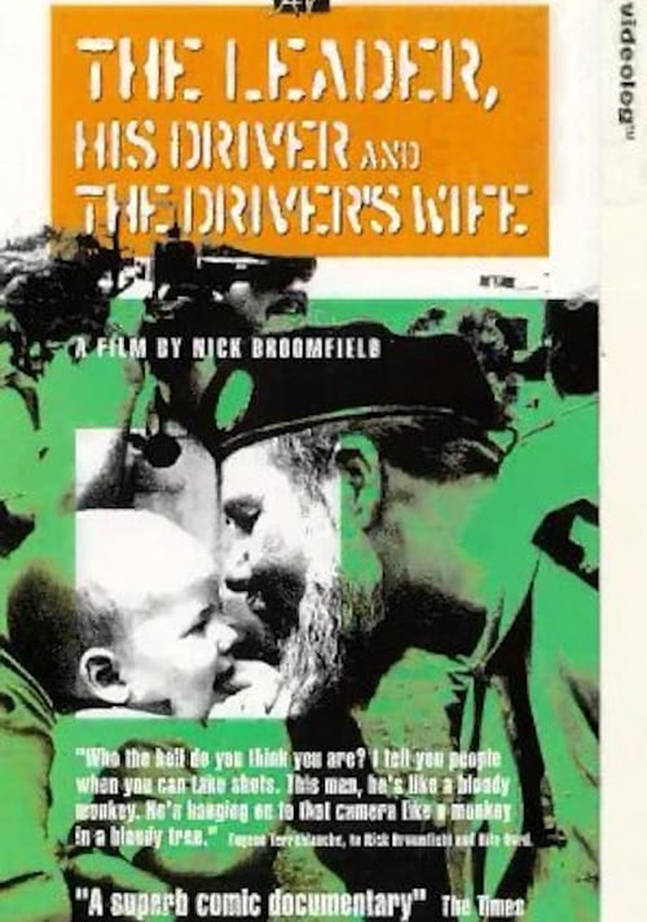 The Leader, His Driver, and the Driver's Wife