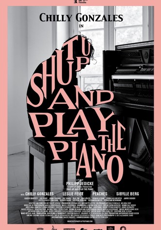 Shut Up and Play the Piano