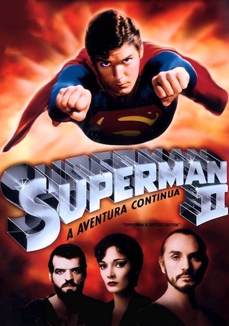 Superman II - A Aventura Continua