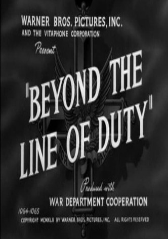 Beyond the Line of Duty