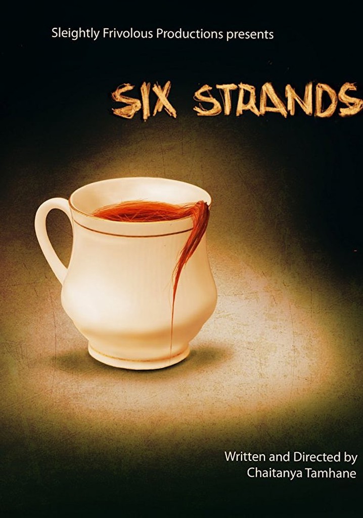 Six Strands