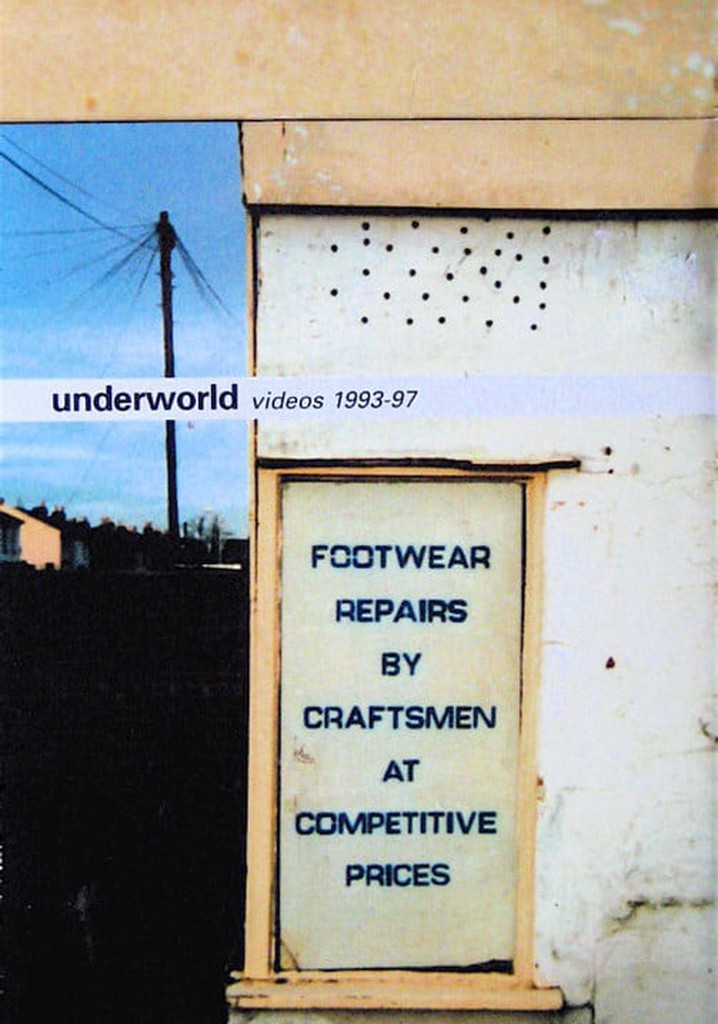 Underworld Videos 1993-97; Footwear Repairs by Craftsmen at Competitive Prices