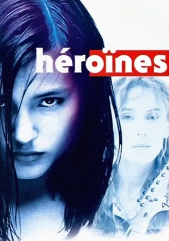 Héroïnes