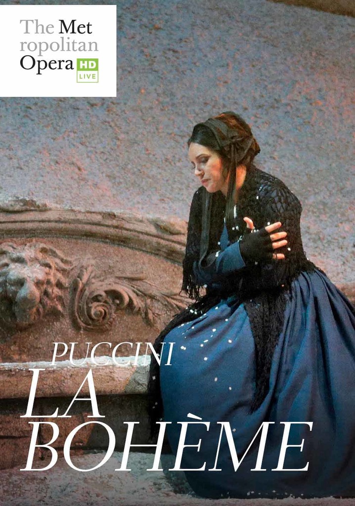 The Metropolitan Opera: La Bohème