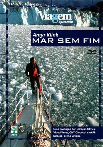 Amyr Klink - Mar sem Fim