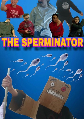 The Sperminator
