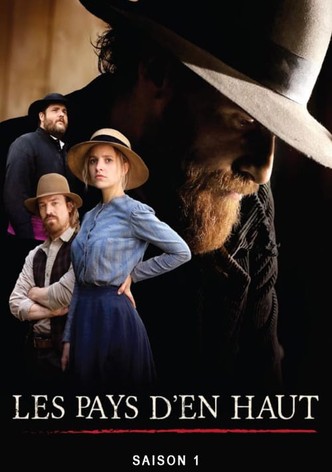 Les pays d'en haut, Saison 1