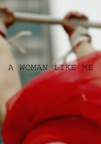 A Woman Like Me