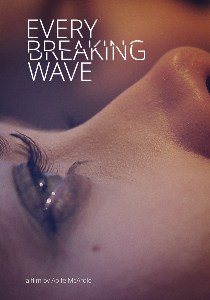 Every Breaking Wave