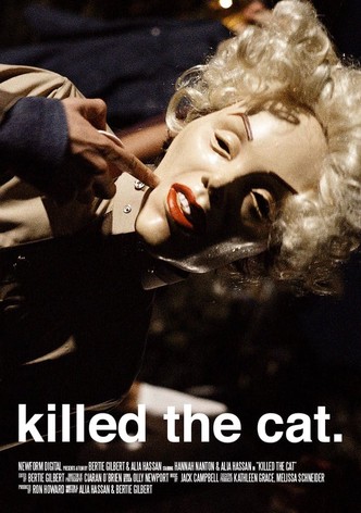 Killed the Cat