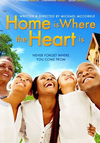 Home Is Where The Heart Is