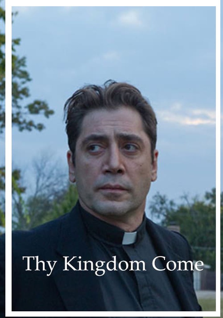 Thy Kingdom Come
