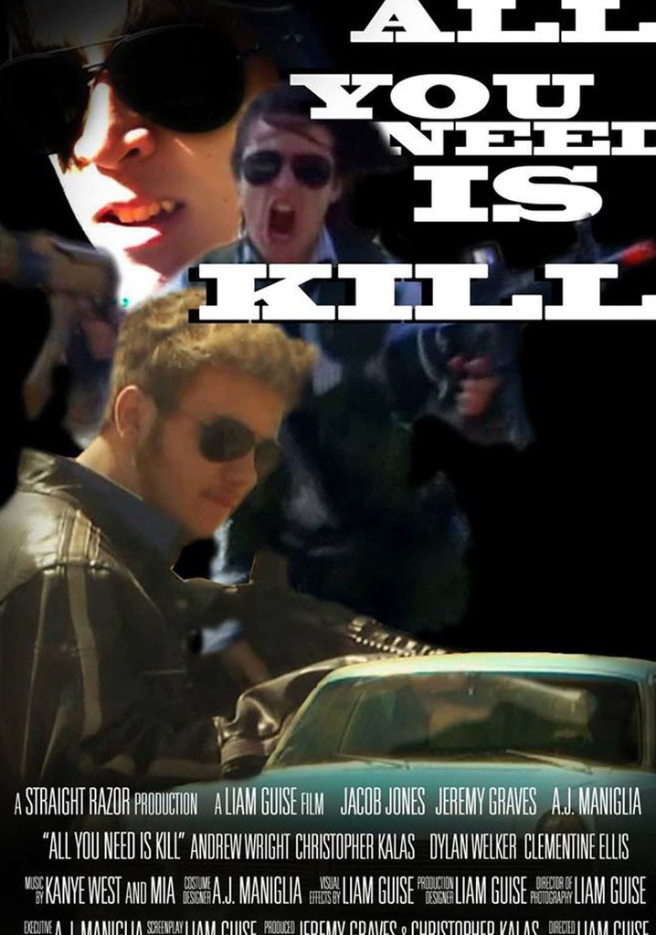 All You Need is Kill