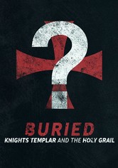 Buried: Knights Templar and the Holy Grail - الموسم 1
