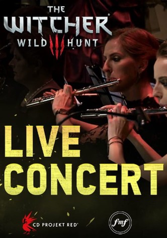 The Witcher 3: Wild Hunt - Live Concert