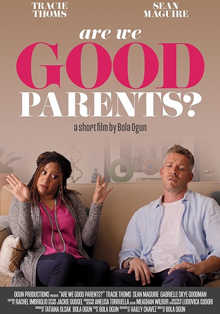 Are We Good Parents?