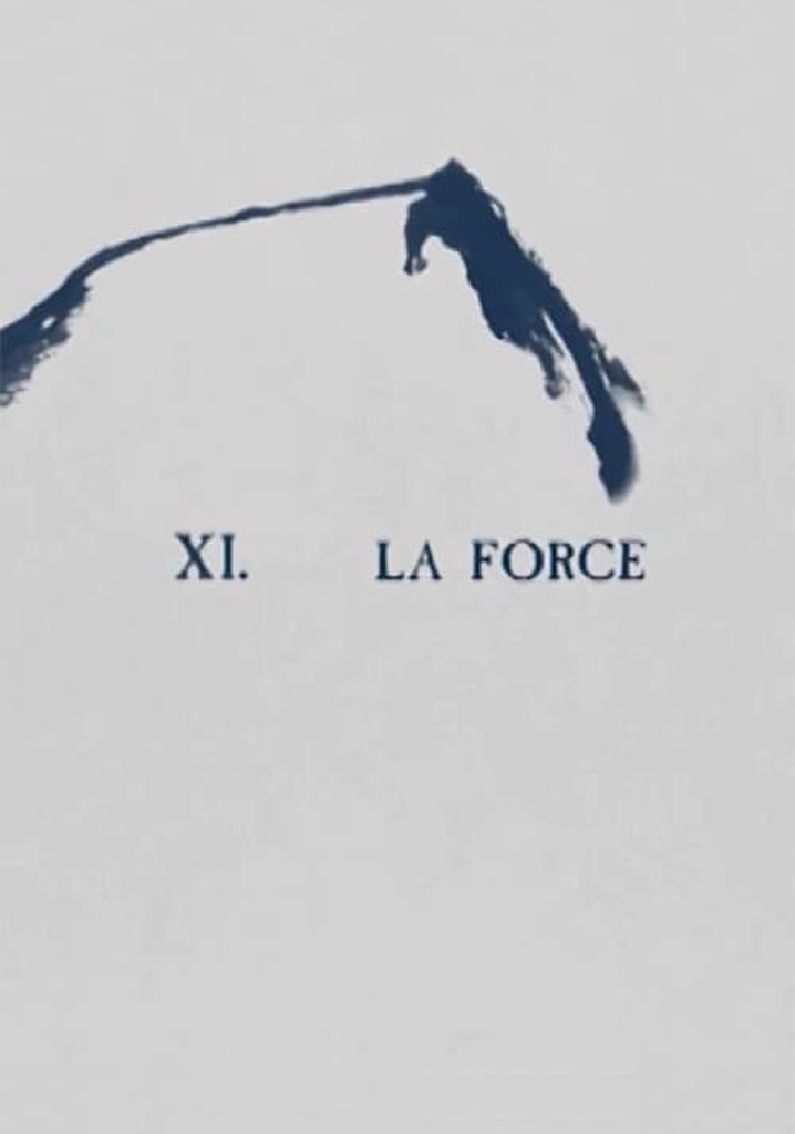 XI. La Force