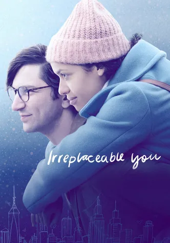 Irreplaceable You poster