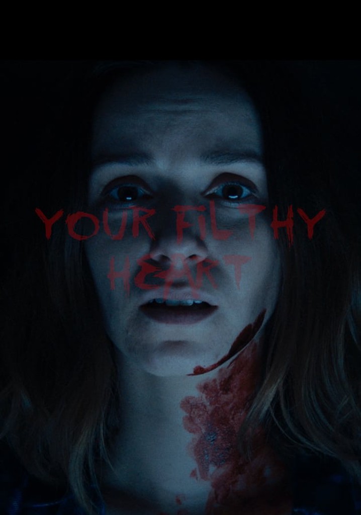 Your Filthy Heart