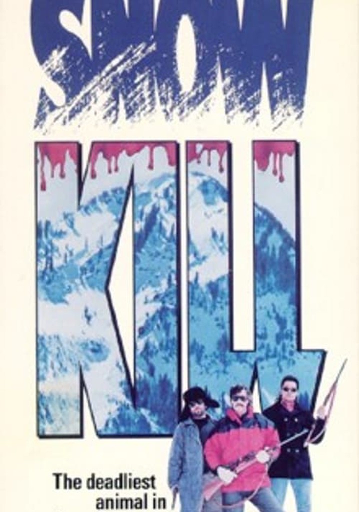 Snow Kill