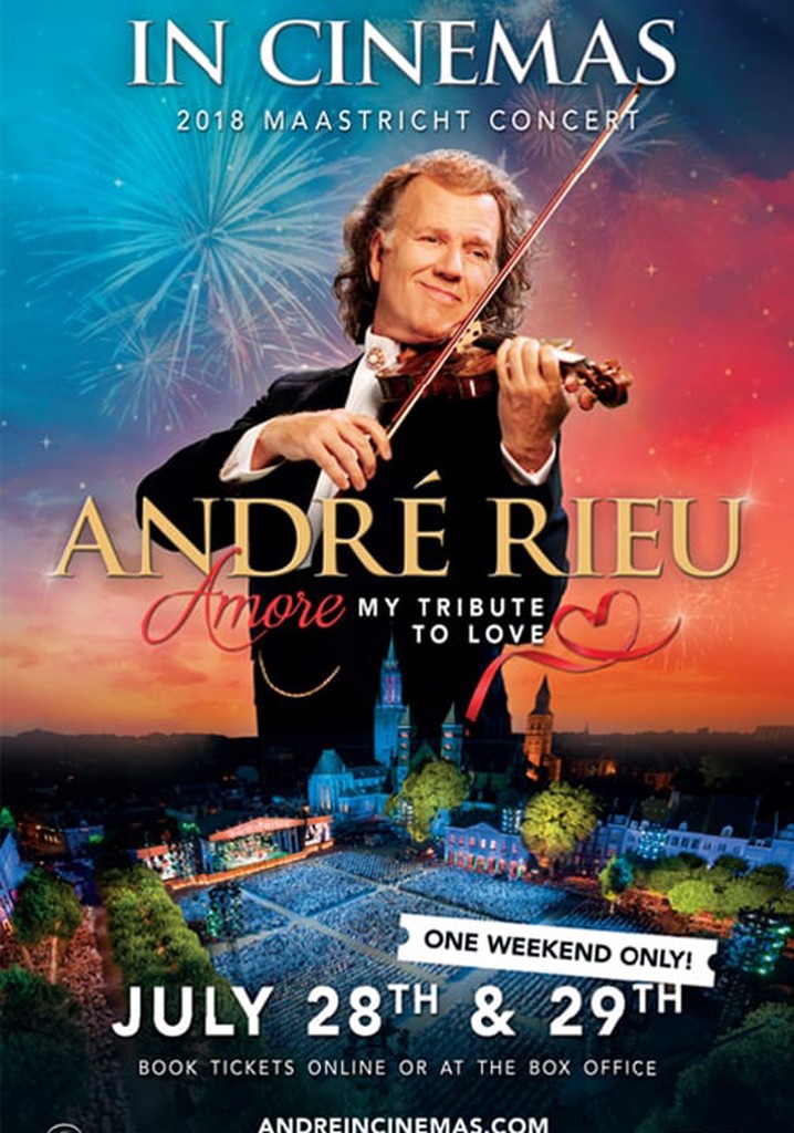 André Rieu's 2018 Maastricht Concert